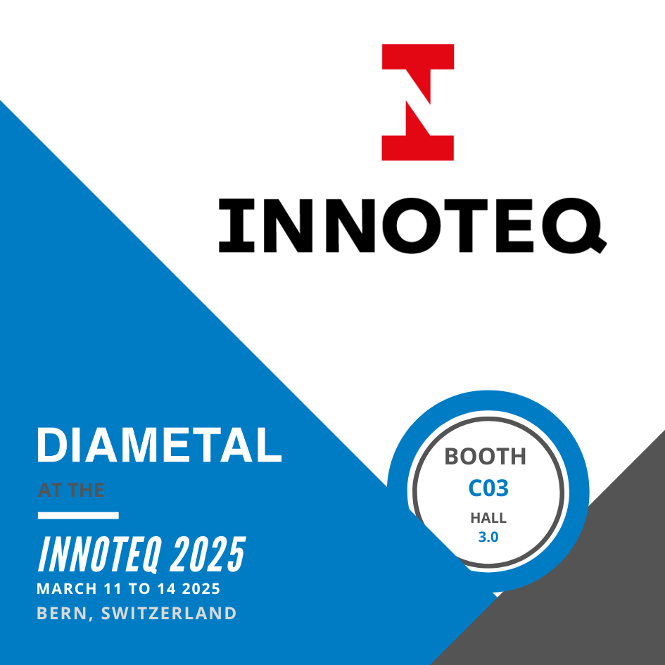 Diametal at INNOTEQ 2025