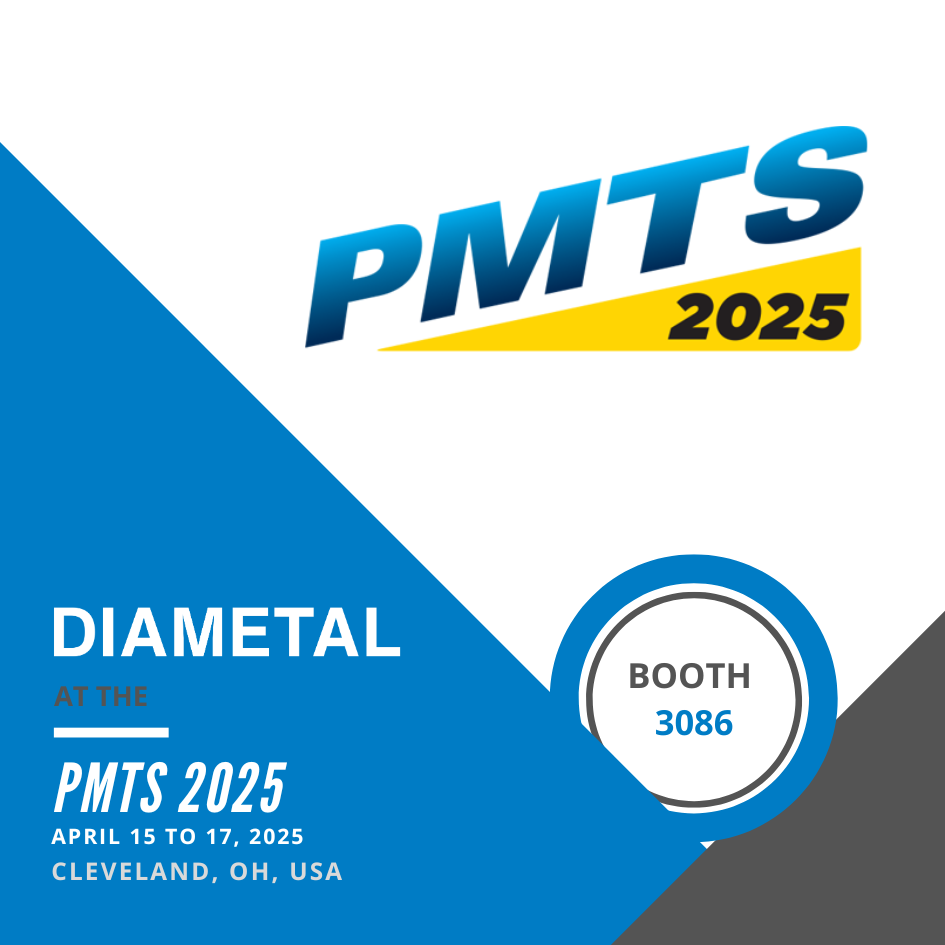 Diametal at PMTS 2025